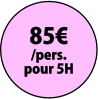 85€ /pers. pour 5H